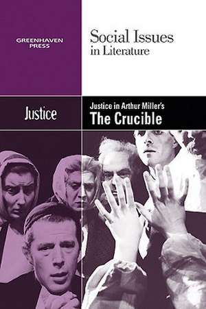 Justice in Arthur Miller's the Crucible de Claudia Durst Johnson