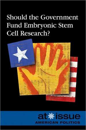 Should the Government Fund Embryonic Stem Cell Research? de Amy Francis