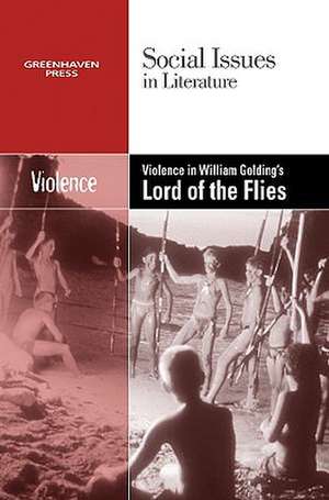 Violence in William Golding's Lord of Flies de Dedria Bryfonski