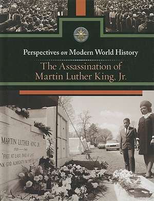 The Assassination of Martin Luther King, Jr. de Noah Berlatsky