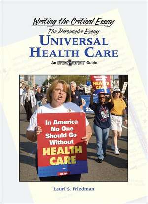 Universal Health Care de Lauri S. Friedman