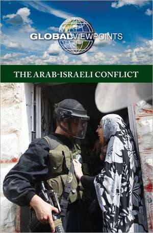 The Arab-Israeli Conflict de Noah Berlatsky