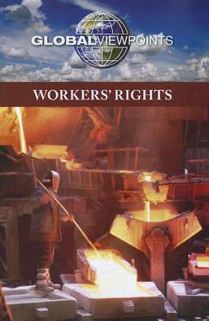 Workers' Rights de Noah Berlatsky