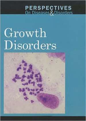 Growth Disorders de Mary E. Williams