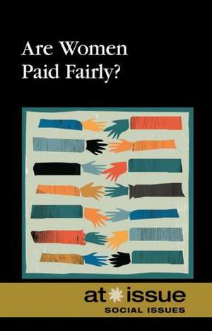 Are Women Paid Fairly? de Jennifer Dorman