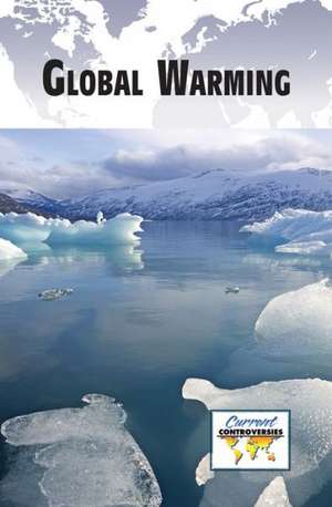 Global Warming de Debra A. Miller