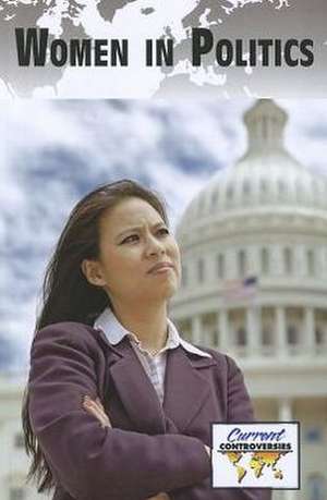 Women in Politics de Debra A. Miller