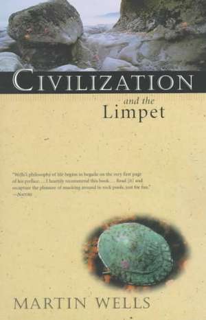 Civilization And The Limpet de Martin Wells