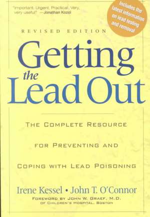 Lead Poisoning: The Complete Guide de Irene Kessel