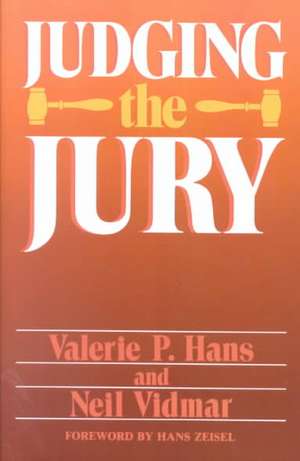 Judging The Jury de Valerie P. Hans