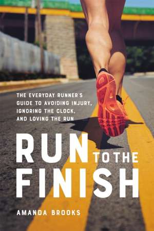 Run to the Finish de Amanda Brooks