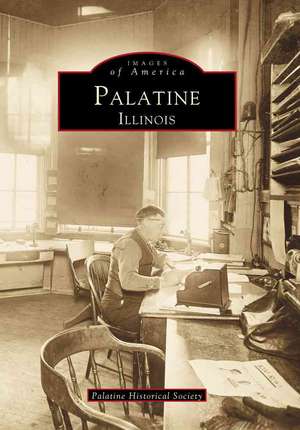 Palatine, Illinois de Palatine Historial Society