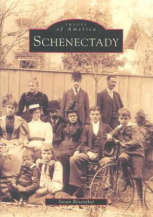 Schenectady de Susan Rosenthal