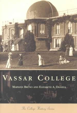 Vassar College de Maryann Bruno