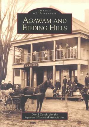 Agawam and Feeding Hills de Agawam Historical Society