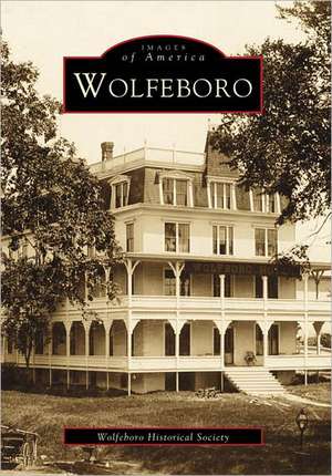 Wolfeboro de Wolfeboro Historical Society