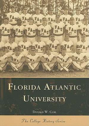 Florida Atlantic University de Donald W. Curl