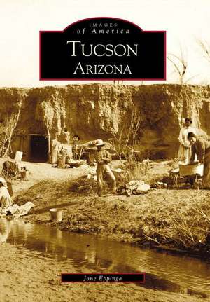 Tucson de Jane Eppinga