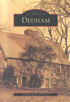 Dedham de Dedham Hist Society (Author)