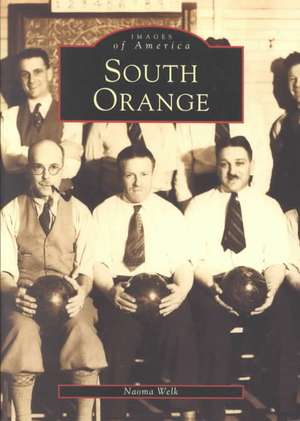 South Orange de Naoma Welk