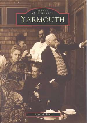 Yarmouth de Alan M. Hall