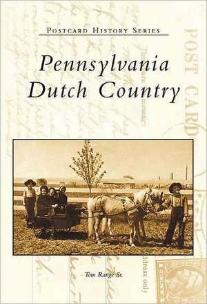 Pennsylvania Dutch Country de Tom Range