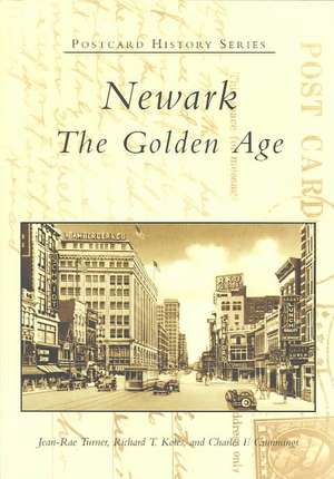 Newark: The Golden Age de Jean-Rae Turner