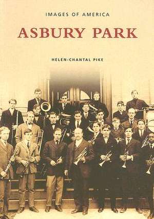 Asbury Park de Helen-Chantal Pike