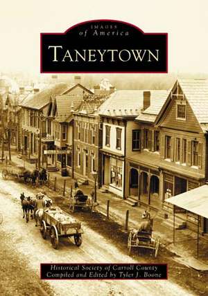 Taneytown de Historical Society of Carroll County