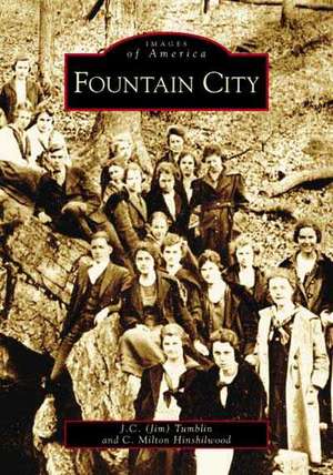 Fountain City de Jim C. Tumblin