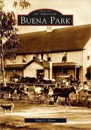 Buena Park de Dean O. Dixon