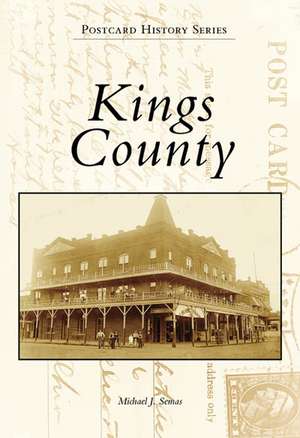 Kings County de Michael J. Semas