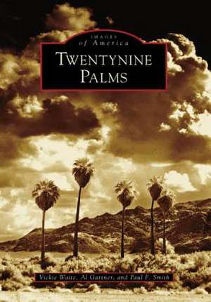 Twentynine Palms de Paul F Smith
