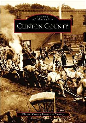 Clinton County de Clinton County Historical Society