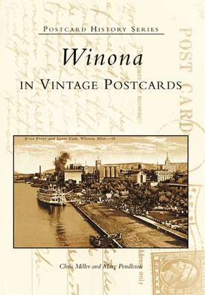 Winona in Vintage Postcards de Chris Miller