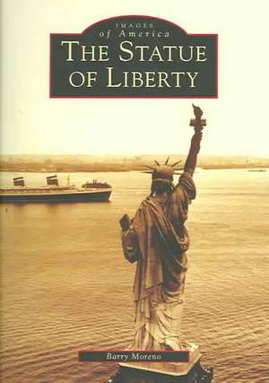 The Statue of Liberty de Barry Moreno