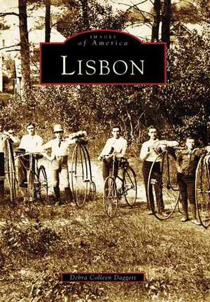 Lisbon de Debra Colleen Daggett