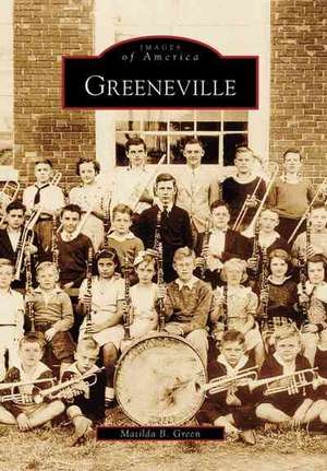 Greeneville de Matilda B. Green