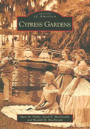 Cypress Gardens de Mary M. Flekke