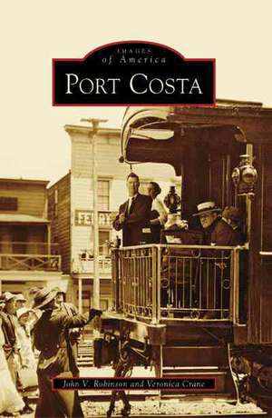 Port Costa de John V. Robinson