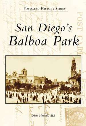 San Diego's Balboa Park de David Marshall