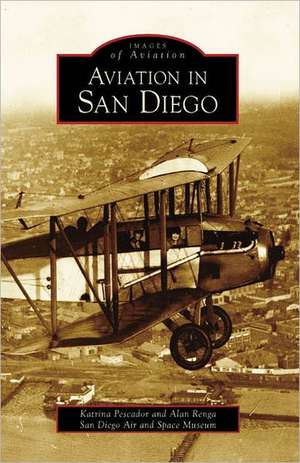 Aviation in San Diego de Katrina Pescador