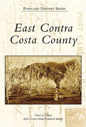 East Contra Costa County de Carol A. Jensen