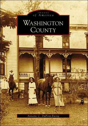 Washington County de Annette C. DuPont-Ewing