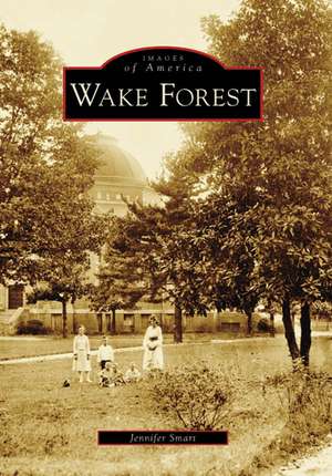 Wake Forest de Jennifer Smart