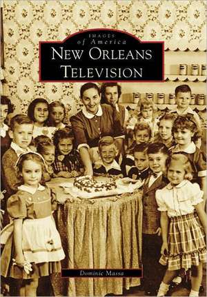 New Orleans Television de Dominic Massa