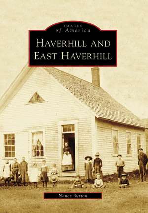 Haverhill and East Haverhill de Nancy Burton