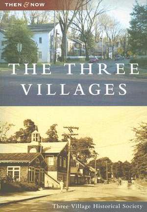 The Three Villages de Three Village Historical Society