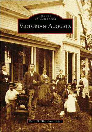 Victorian Augusta de Jr. Shettleworth, Earle G.