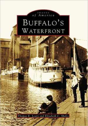 Buffalo's Waterfront de Thomas E. Leary